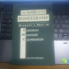 The Mark of the Bundesbank: Germany's Role in European Monetary Cooperation《德国央行的马克：德国在欧洲货币合作中的作用》