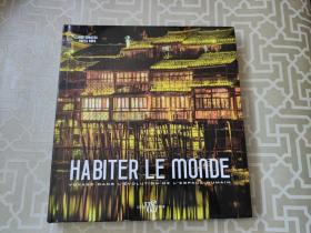 HABITER LE MONDE