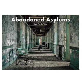 Abandoned Asylums，废土：精神病院 废墟景观摄影集