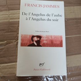 Francis Jammes / De l'Angelus de l'aube à l'Angelus du soir 弗朗西斯·雅姆最著名的诗集 《早祷与晚祷》 法语原版