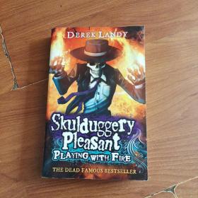 PlayingwithFire(SkulduggeryPleasant,Book2)怪侠S.P.先生#2：玩火