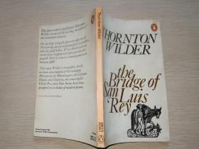 英语原版 桑顿·怀尔德 圣路易·莱之桥 Thornton Wilder：The Bridge of San Luis Rey  企鹅文学