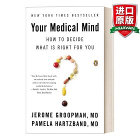 Your Medical Mind: How to Decide What Is Right for You