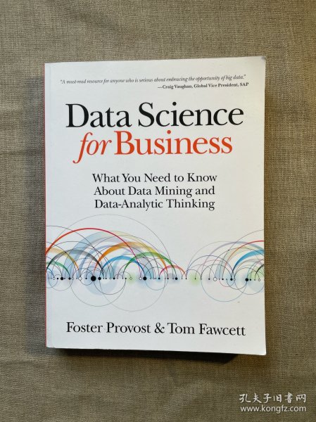 Data Science for Business：What you need to know about data mining and data-analytic thinking