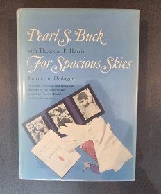 赛珍珠签名，1966年初版《 For Spacious Skies 》Pearl S. Buck and Theodore Harris