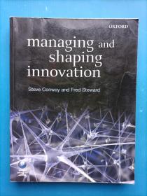 Managing and Shaping Innovation