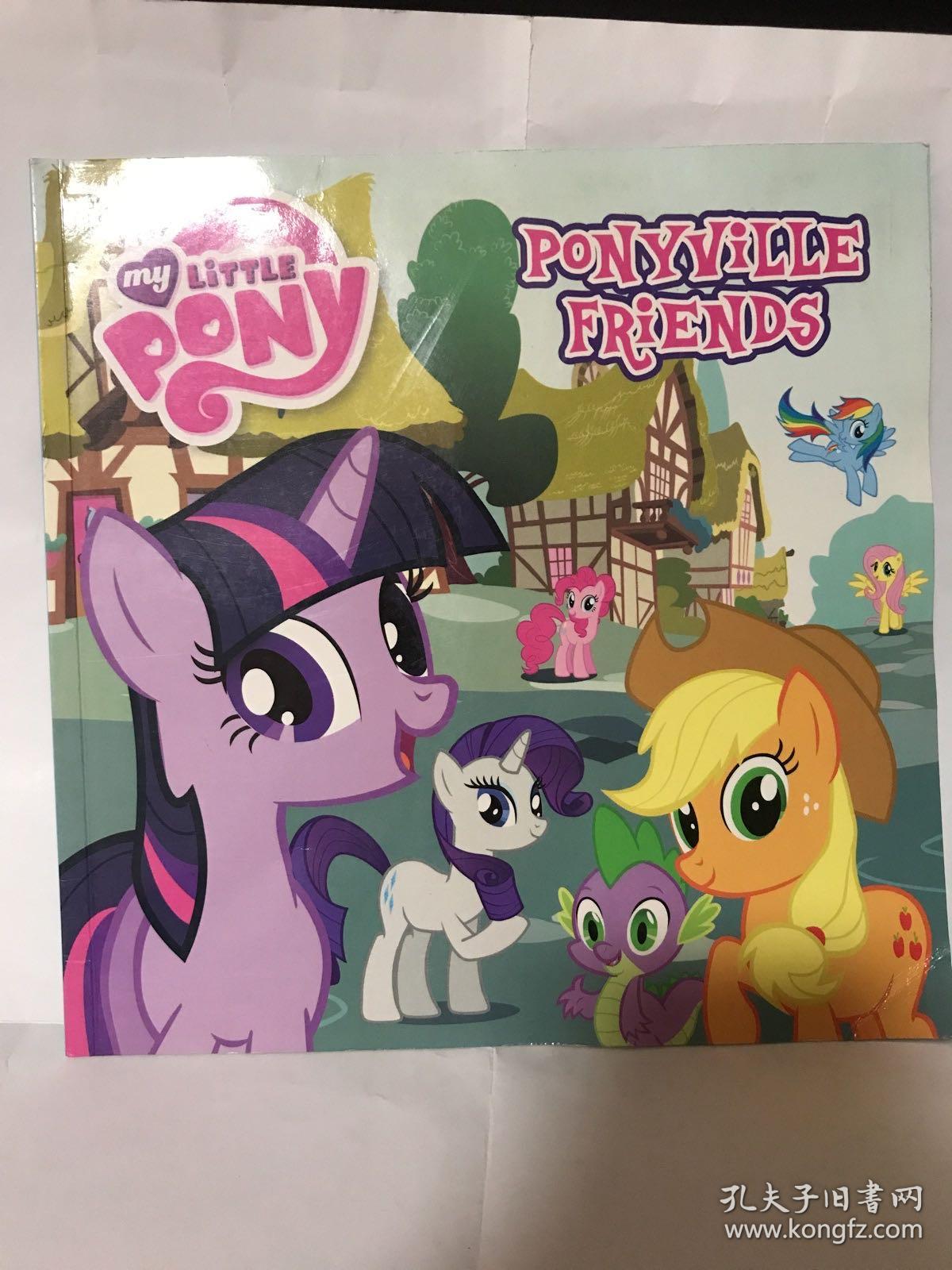 My Little Pony：Ponyville friends小马宝莉英文绘本