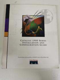 CATALYST 1900 SERIES
 INSTALLATION AND
 CONFIGURATION GUIDE