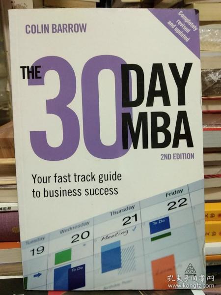 The 30 Day MBA: Your Fast Track Guide to Business Success