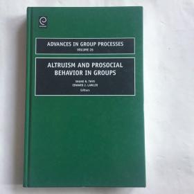 现货  Altruism and Prosocial Behavior in Groups (Advances in Group Processes VOLUME 26)  英文精装 库存书