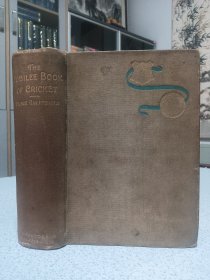 1897年，THE JUBILEE BOOK of CRICKET，《板球运动发展史》，大量插图，孤品，重要史料，含藏书票！厚重两公斤。