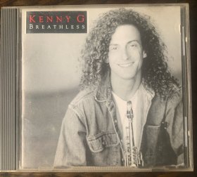 光盘唱片 CD《 KENNY G TBREATHLESS (无法呼吸）》引进版专辑 (实物拍图）上海声像出版社出品 无歌词 发行编号：CD-0199 发行时间：1996年