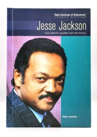 美国黑人民权运动领袖 杰西·杰克逊传 Jesse Jackson：Civil Rights Leader And Politician (Black Americans of Achievement) by Anne Todd（美国黑人研究）英文原版书