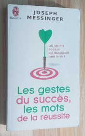 法文书 Les gestes du succès, les mots de la réussite de Joseph Messinger (Auteur)