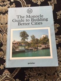 The MonocIe Guide to BuiIding Better Cities构建美好城市