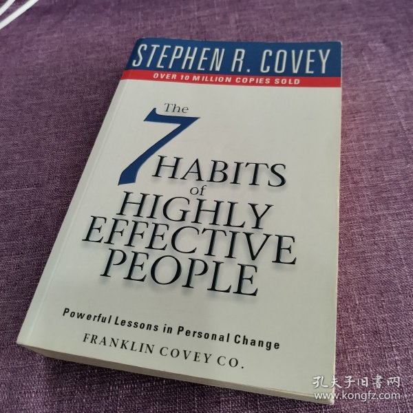 The 7 Habits of Highly Effective People：Powerful Lessons in Personal Change