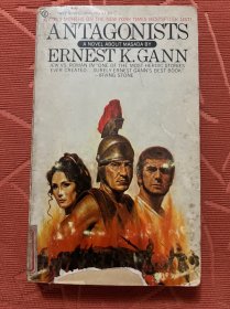 The Antagonists by Ernest K. Gann（古罗马历史小说）英文原版书