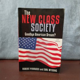 The New Class Society: Goodbye American Dream?【英文原版】