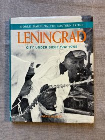 Leningrad: City Under Siege 1941-1944 (World War II on the Eastern) 列宁格勒战役 列宁格勒会战 戴维·M.格兰茨【英文版，软精装16开铜版纸印刷，多插图】格兰斯