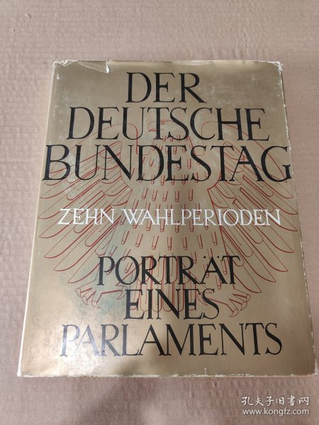 德文原版：Der Deutsche Bundestag: Porträt eines Parlaments : zehn Wahlperioden