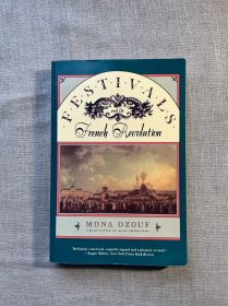 Festivals and the French Revolution 革命节日 莫娜·奥祖夫【哈佛大学出版社，英文版】留意有笔迹