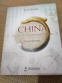 CHINA Insight Traditions and Culture 中国读本