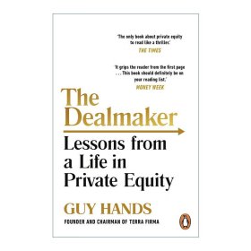 The Dealmaker 成就交易 盖伊•汉德斯回忆录