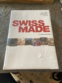 Swiss Made: The Untold Story Behind Switzerland's Success