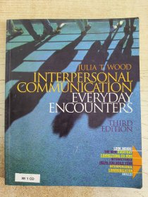 Interpersonal Communication: Everyday Encounters 附光盘
