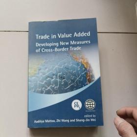 Trade in Value Added Developing New Measures of Cross-Border Trade