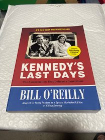 Kennedy's Last Days：The Assassination That Defined a Generation