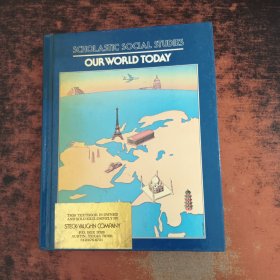 SCHOLASTIC SOCIAL STUDIES OUR WORLD TODAY