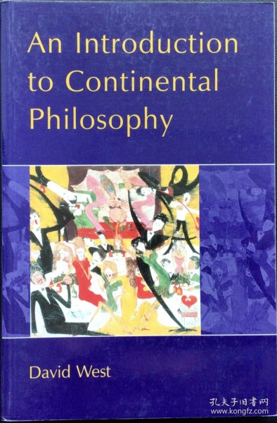 David West《An Introduction to Continental Philosophy》