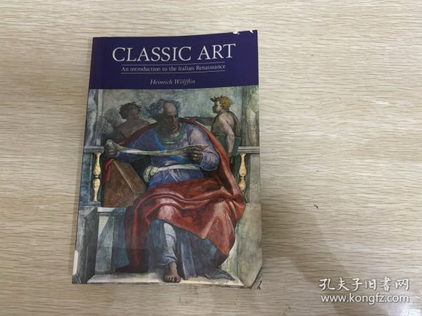 Classic Art：An Introduction to the Italian Renaissance