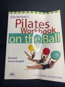 Ellie Herman's Pilates Workbook on the Ball  普拉提球练习册  瑜伽 图解分步指南