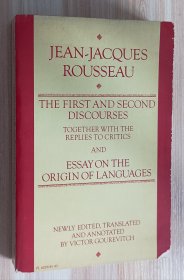 英文书 The First and Second Discourses Together with the Replies to Critics and Essay on the Origin of Language Jean Jacques Rousseau