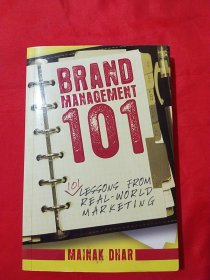 Brand Management 101:101 Lessons From Real World