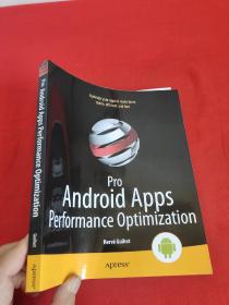 Pro Android Apps Performance       （ 16开 ） 【详见图】