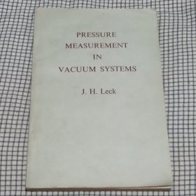 1957年《PRESSURE MEASUREMENT IN VACUUM SYSTEMS》【真空系统中的压力测量】英文版
