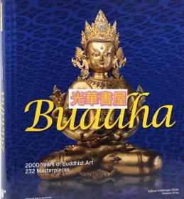 Buddha: 2000 Years of Buddhist Art 佛陀：2000年的佛教艺术/