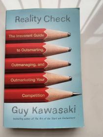 Reality Check：The Irreverent Guide to Outsmarting, Outmanaging, and Outmarketing Your Competition