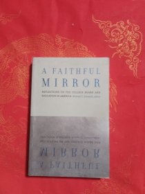 A FAITHFUL MIRROR 忠实的镜子