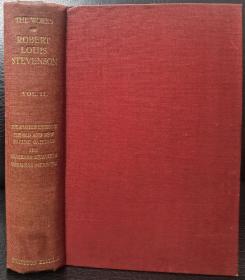 1912年全球编号限量2000套发行，The Amateur Emigrant，The Old and New Pacific Capitals，The Silverado Squatters等四部史蒂文森游记合集，The Works of Robert Louis Stevenson Vol 2 《斯蒂文森文集》卷2