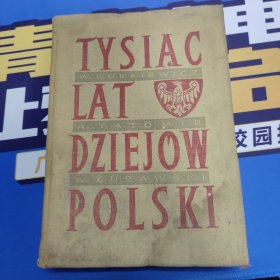 TYSIAC LAT DZIEJÓW POLSKI