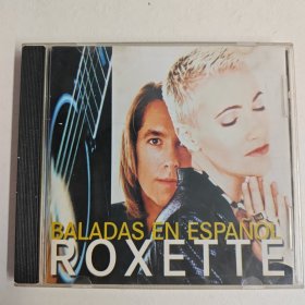 BALADAS EN ESPANOL ROXETTE（光盘）