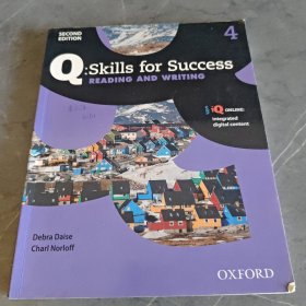 Q:Skills for success reading and writing 4（阅读和写作成功的技巧）