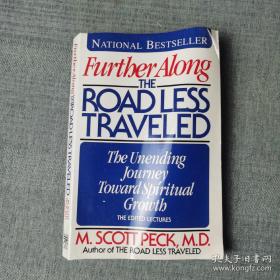 Further Along the Road Less Traveled：The Unending Journey Toward Spiritual Growth