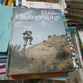 Post-photography:The artist with a camera 英文原版