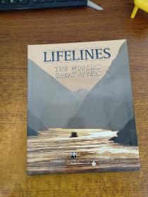 LIFELINES THE WORLD'S GREAT RIVERS