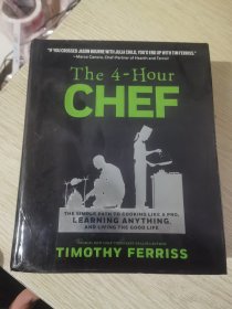 The 4-Hour CHEF:The Simple Path to Cooking Like a Pro, Learning Anything, and Living the good life